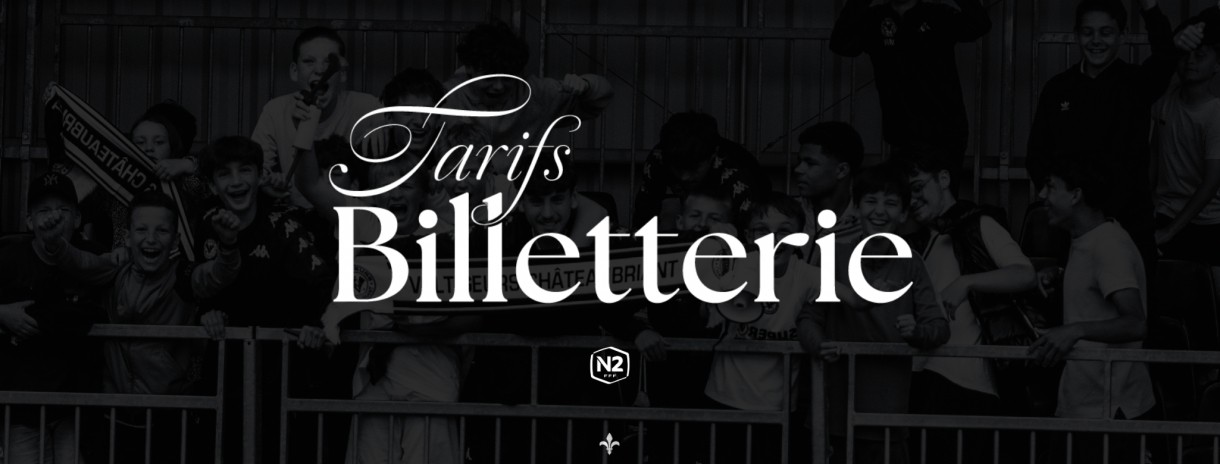 Tarifs billetterie – Saison 2025/2026 (N2)