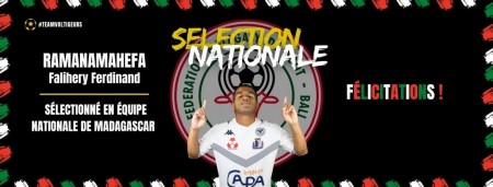 DAFÉ SÉLECTIONNÉ EN ÉQUIPE NATIONALE DE MADAGASCAR !