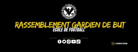 Rassemblement des gardiens U13 !