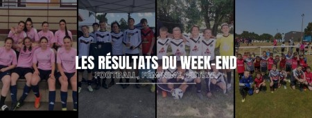 Les résultats du week-end !