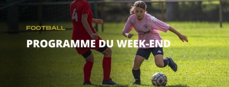 Le programme du week-end !