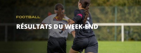 Les résultats du week-end !