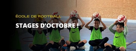 Retour sur les stages de l'école de foot !