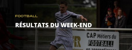 Les résultats du week-end !