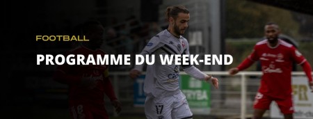 Le programme du week-end !