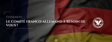 Le comité Franco-Allemand à besoin de vous !