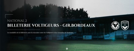 Billetterie Voltigeurs - Girondins Bordeaux