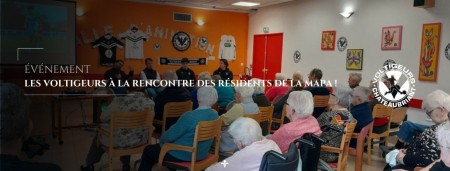 Les Voltigeurs à la rencontre des résidents de la MAPA !