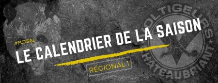 Le calendrier de la Régional 1 !