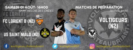 Les Voltigeurs étaient opposés au FC Lorient et à Saint Malo !