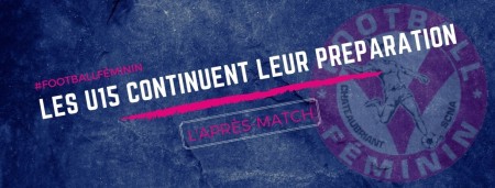 Les U15 Féminines continuent leur préparation