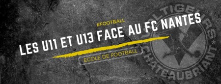 Deux rencontres face au FC Nantes pour nos jeunes !