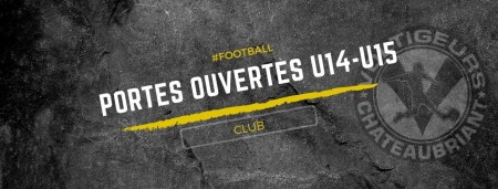 Portes ouvertes U14-U15 !