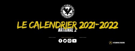 National 2 - Le calendrier de la saison 2021-2022 !